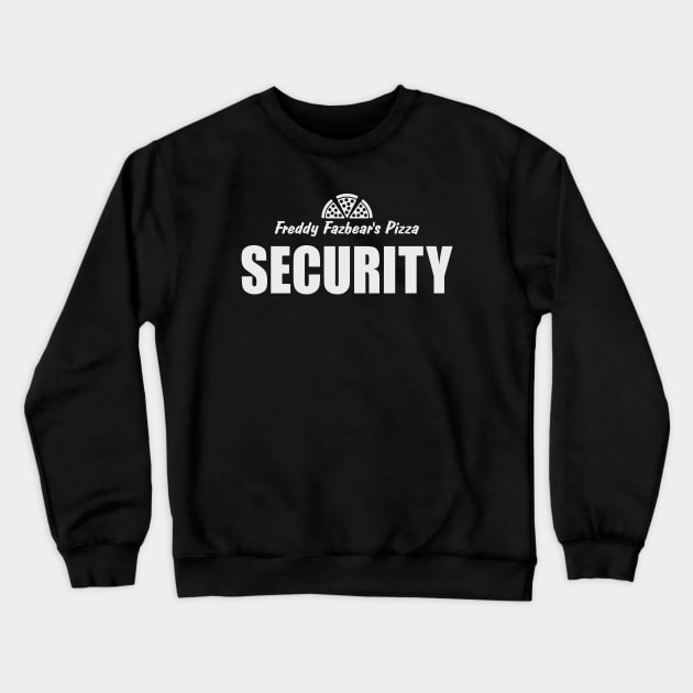 Freddy's Fazbear Pizza Security Crewneck Sweatshirt by DeepFriedArt